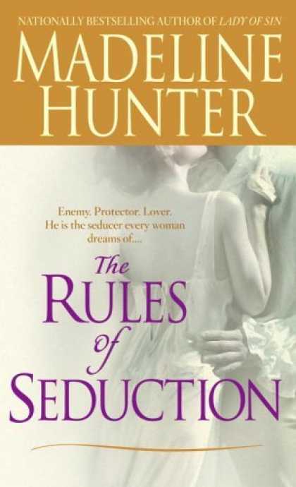Bestsellers (2006) - The Rules of Seduction by Madeline Hunter