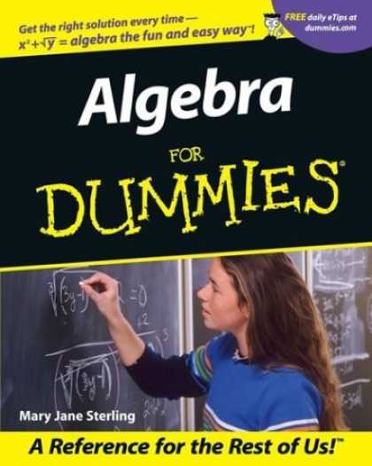 Bestsellers (2006) - Algebra for Dummies by Mary Jane Sterling