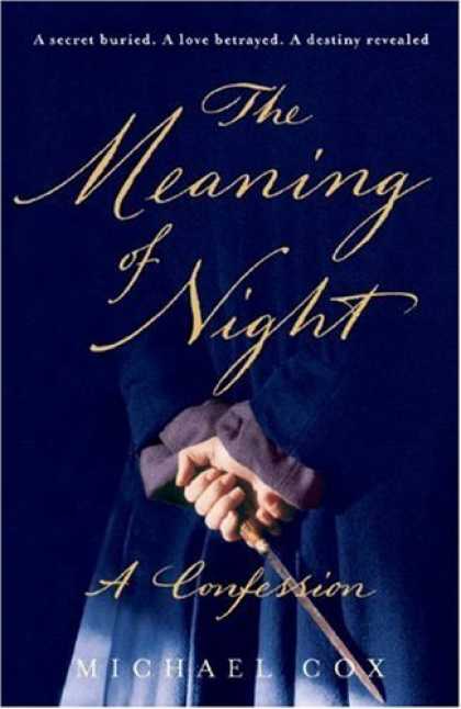 Bestsellers (2006) - The Meaning of Night: A Confession by Michael Cox