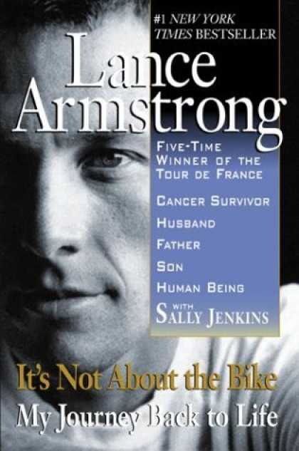 Bestsellers (2006) - It's Not About the Bike: My Journey Back to Life by Lance Armstrong