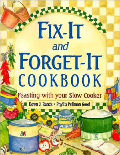 Bestsellers (2006) - Fix-It and Forget-It Cookbook: Feasting with Your Slow Cooker by Dawn J Ranck