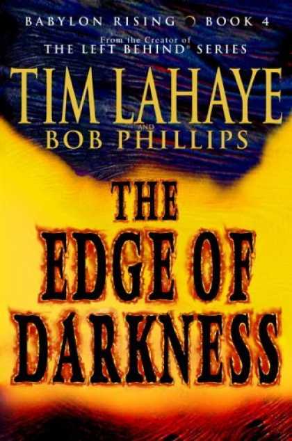Bestsellers (2006) - Babylon Rising: The Edge of Darkness (Babylon Rising) by Tim Lahaye