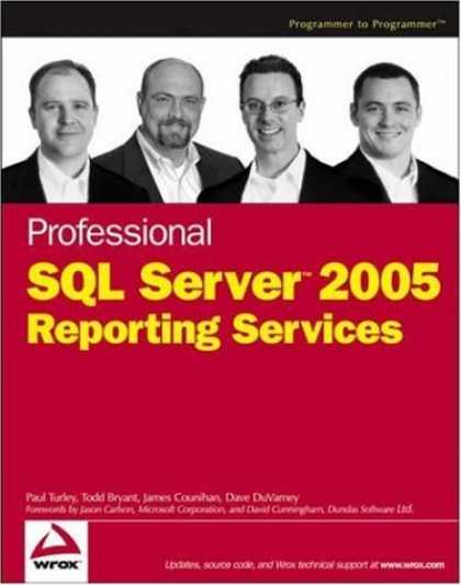 Bestsellers (2006) - Professional SQL Server 2005 Reporting Services by Paul Turley