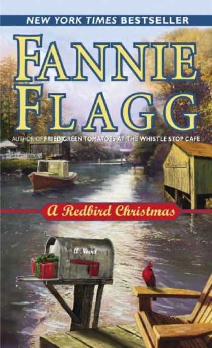 Bestsellers (2006) - A Redbird Christmas: A Novel by Fannie Flagg