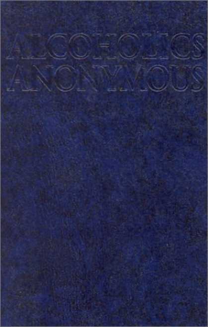Bestsellers (2006) - Alcoholics Anonymous - Big Book 4th Edition by AA Services