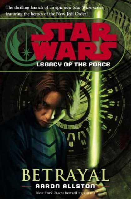 Bestsellers (2006) - Betrayal (Star Wars: Legacy of the Force, Book 1) by Aaron Allston