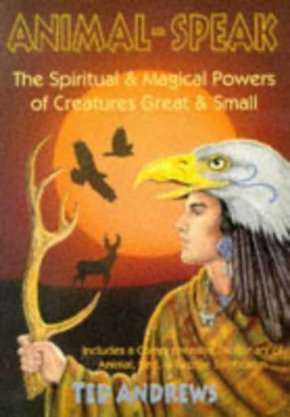 Bestsellers (2006) - Animal Speak: The Spiritual & Magical Powers of Creatures Great & Small by Ted A