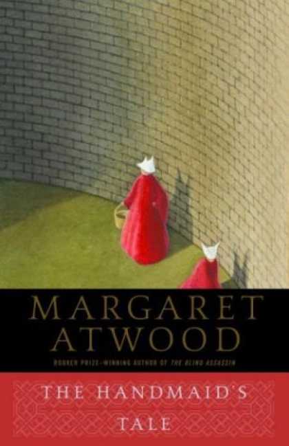 Bestsellers (2006) - The Handmaid's Tale: A Novel by Margaret Atwood