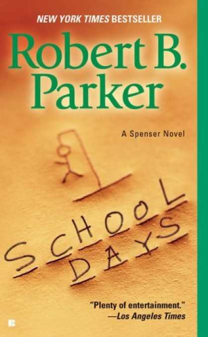 Bestsellers (2006) - School Days (Spenser) by Robert B. Parker