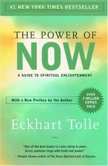 Bestsellers (2006) - The Power of Now: A Guide to Spiritual Enlightenment by Eckhart Tolle