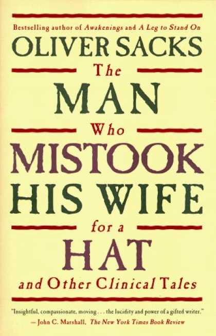 Bestsellers (2006) - The Man Who Mistook His Wife For A Hat: And Other Clinical Tales by Oliver Sacks