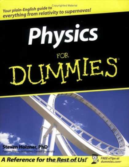 Bestsellers (2006) - Physics For Dummies (For Dummies (Math & Science)) by Steve Holzner
