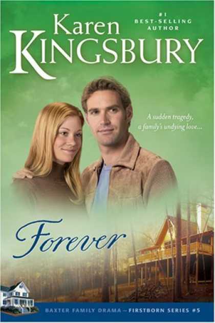 Bestsellers (2006) - Forever (Firstborn (Paperback)) by Karen Kingsbury
