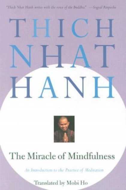 Bestsellers (2006) - The Miracle of Mindfulness by Thich Nhat Hanh