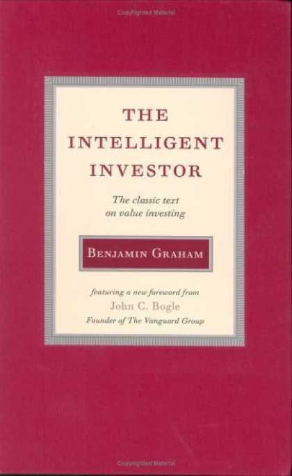 Bestsellers (2006) - The Intelligent Investor: The Classic Text on Value Investing by Benjamin Graham