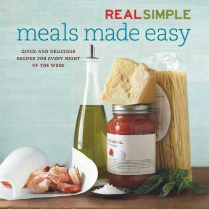 Bestsellers (2006) - Real Simple: Meals Made Easy (Real Simple) by Editors of Real Simple Magazine