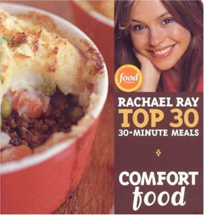 Bestsellers (2006) - Comfort Food: Rachael Ray's top 30-Minute Meals by Rachael Ray