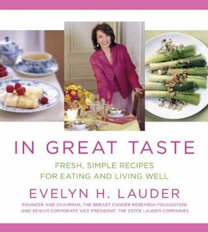 Bestsellers (2006) - In Great Taste: Fresh, Simple Recipes for Eating and Living Well by Evelyn H. La