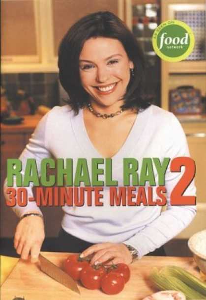 Bestsellers (2006) - 30-Minute Meals 2 by Rachael Ray