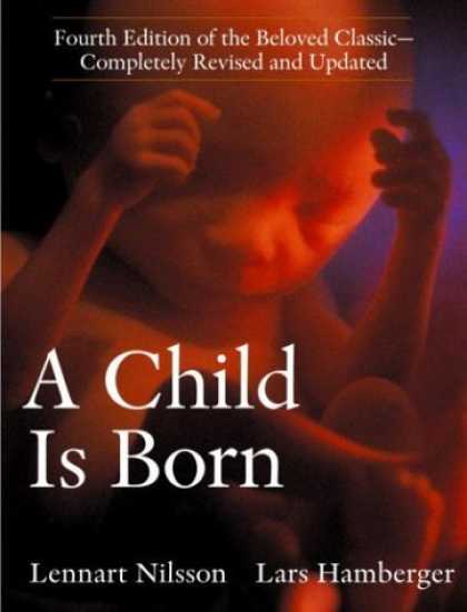 Bestsellers (2006) - A Child Is Born by Lennart Nilsson