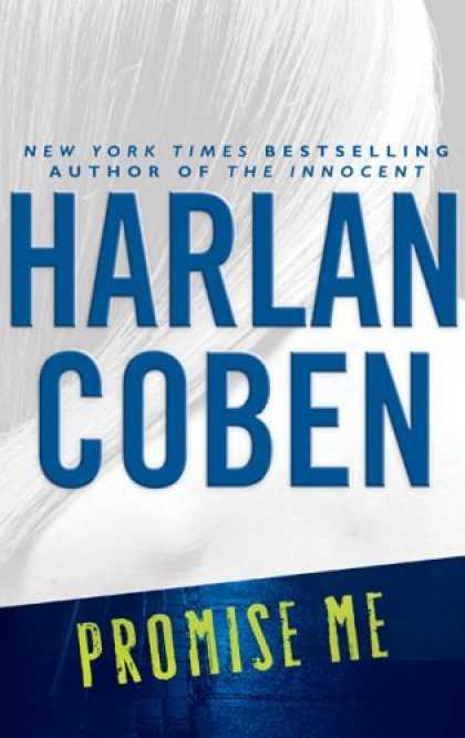 Bestsellers (2006) - Promise Me (Myron Bolitar Mysteries) by Harlan Coben