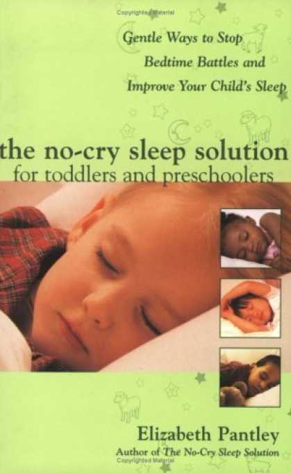 Bestsellers (2006) - The No-Cry Sleep Solution for Toddlers and Preschoolers by Elizabeth Pantley