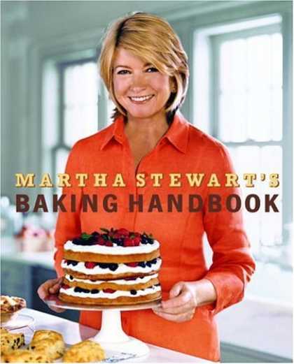 Bestsellers (2006) - Martha Stewart's Baking Handbook by Martha Stewart