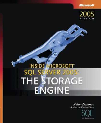 Bestsellers (2006) - Inside Microsoft (r) SQL Server (tm) 2005: The Storage Engine by Kalen Delaney