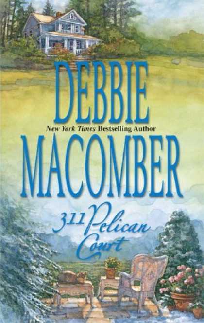 Bestsellers (2006) - 311 Pelican Court by Debbie Macomber