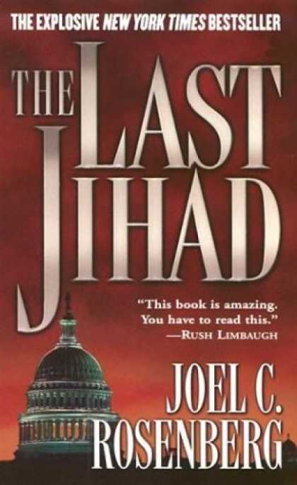 Bestsellers (2006) - The Last Jihad by Joel C. Rosenberg