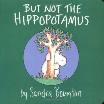 Bestsellers (2006) - But Not the Hippopotamus by Sandra Boynton