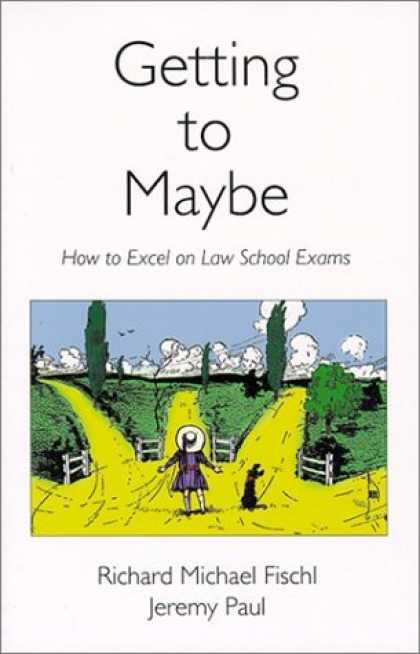 Bestsellers (2006) - Getting to Maybe: How to Excel on Law School Exams by Richard Michael Fischl