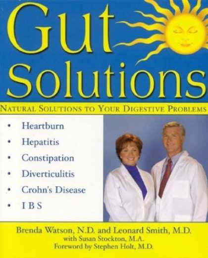 Bestsellers (2006) - Gut Solutions: Natural Solutions for Your Digestive Problems by Brenda Watson