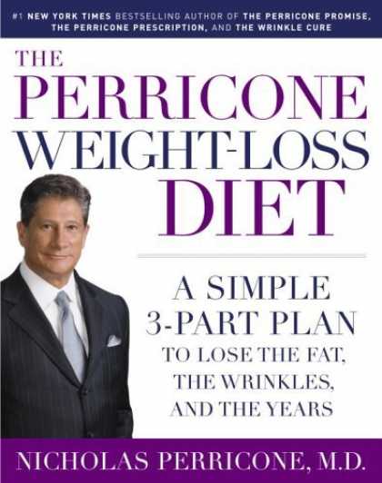 Bestsellers (2006) - The Perricone Weight-loss Diet: A Simple 3-part Program To Lose The Fat, The Wri