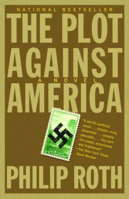 Bestsellers (2006) - The Plot Against America by Philip Roth