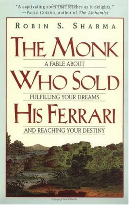 Bestsellers (2006) - The Monk Who Sold His Ferrari: A Fable About Fulfilling Your Dreams & Reaching Y