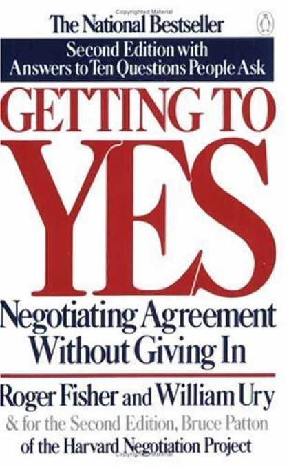 Bestsellers (2006) - Getting to Yes: Negotiating Agreement Without Giving In by Roger Fisher