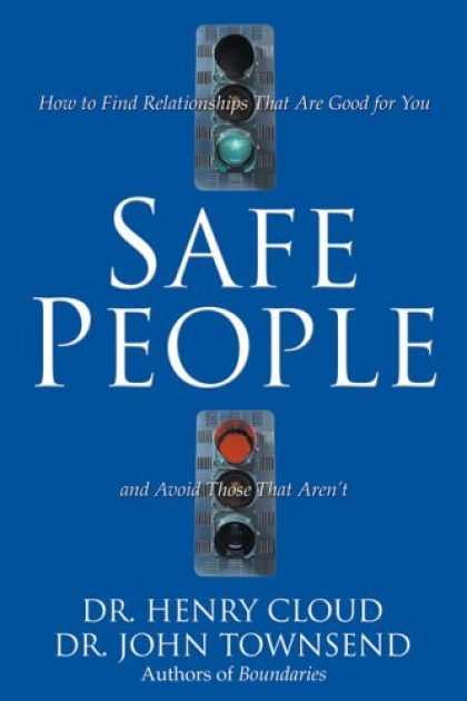 Bestsellers (2006) - Safe People by Dr. Henry Cloud
