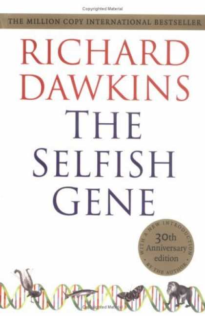 Bestsellers (2006) - The Selfish Gene: 30th Anniversary Edition--with a new Introduction by the Autho