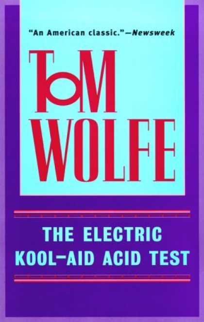 Bestsellers (2006) - The Electric Kool-Aid Acid Test by Tom Wolfe