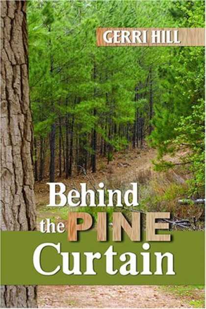 Bestsellers (2006) - Behind the Pine Curtain by Gerri Hill