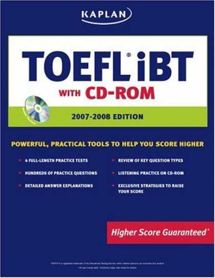 Bestsellers (2006) - Kaplan TOEFL iBT with CD-ROM, 2007-2008 Edition (Kaplan Toefl Cbt) by Kaplan