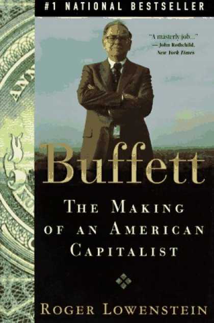 Bestsellers (2006) - Buffett: The Making of an American Capitalist by Roger Lowenstein