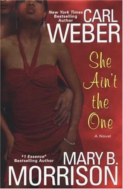 Bestsellers (2006) - She Ain't The One by Carl Weber