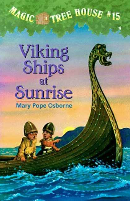 Bestsellers (2006) - Viking Ships At Sunrise (Magic Tree House 15, paper) by Mary Pope Osborne