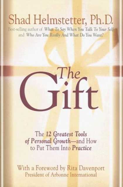 Bestsellers (2006) - The Gift by Shad Helmstetter