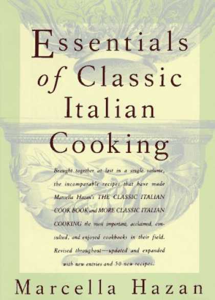 Bestsellers (2006) - Essentials of Classic Italian Cooking by Marcella Hazan