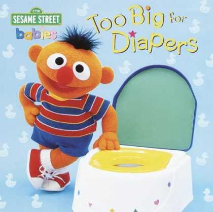 Bestsellers (2006) - Too Big for Diapers (Too Big Board Books) by Random House