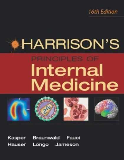 Bestsellers (2006) - Harrison's Principles of Internal Medicine 16th Edition by Dennis L. Kasper