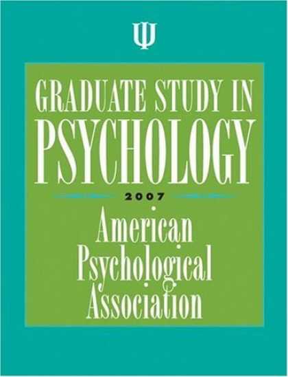 Bestsellers (2006) - Graduate Study in Psychology 2007 (Graduate Study in Psychology) by American Psy